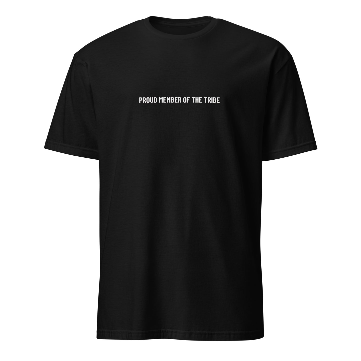 Kurzärmeliges Unisex-T-Shirt "proud member of the tribe"