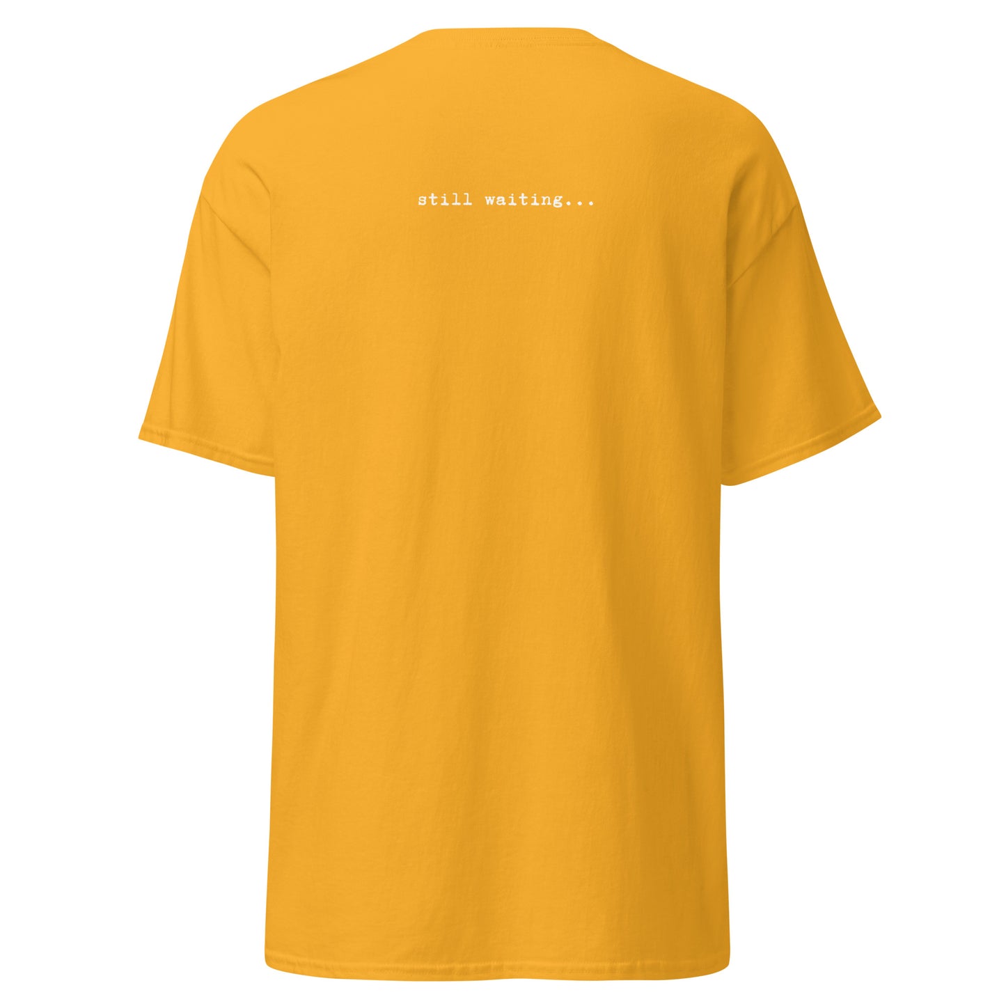 Klassisches Unisex T-Shirt Waiting for Mashiach, jüdischer Humor