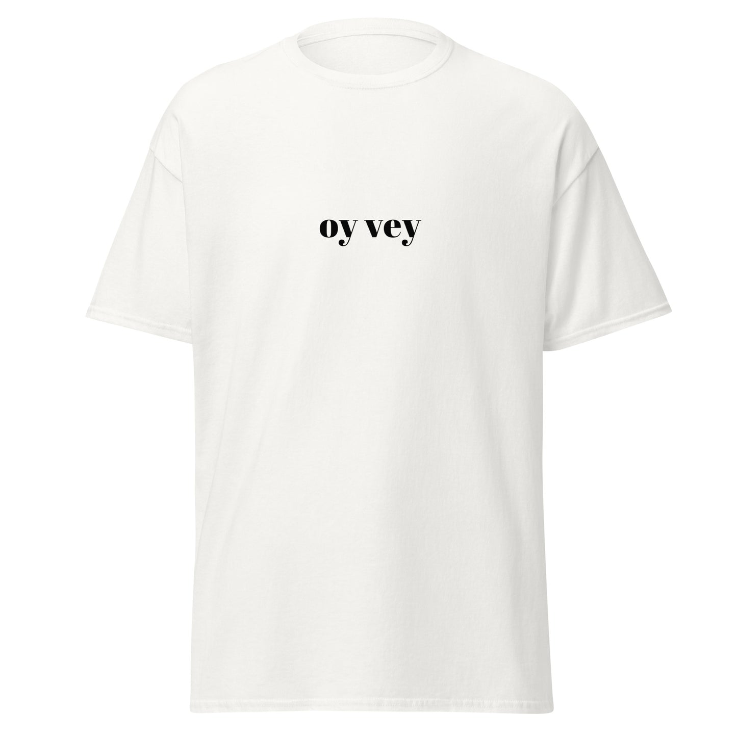 Klassisches T-Shirt "oy vey"