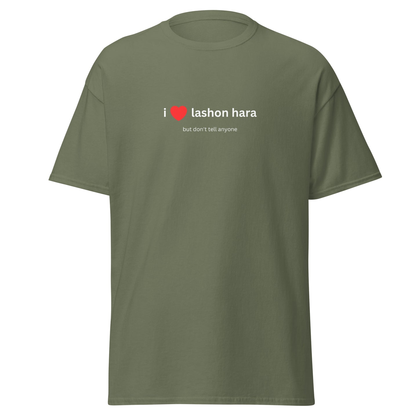 Klassisches Unisex T-Shirt I Love Lashon Hara, Gossip, Lästern, Geschenk für Freunde