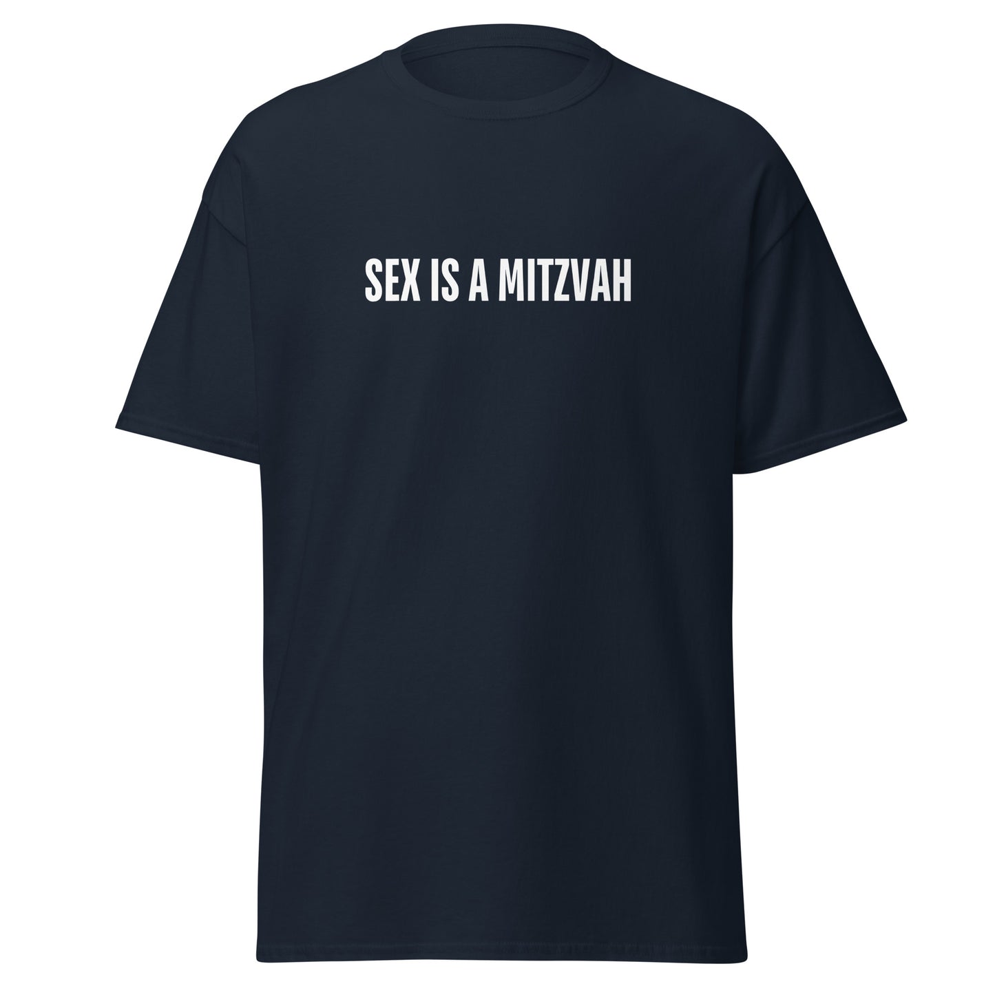 Klassisches Unisex T-Shirt Sex is a Mitzwa, jüdischer Humor